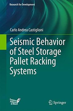 portada Seismic Behavior of Steel Storage Pallet Racking Systems (Research for Development)