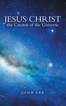 portada Jesus Christ the Creator of the Universe