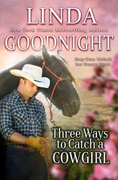 portada Three Ways to Catch a Cowgirl: Hometown Heroes (Calypso County, Texas) (en Inglés)