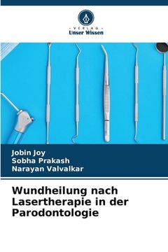 portada Wundheilung nach Lasertherapie in der Parodontologie (en Alemán)