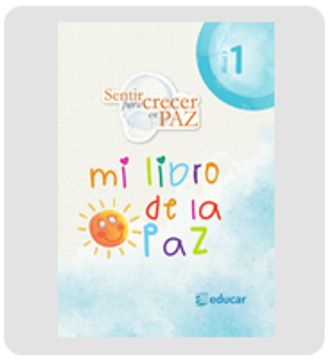 portada SENTIR PARA CRECER EN PAZ 1 (in Spanish)