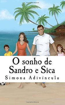 portada O Sonho de Sandro e Sica: História Baseada em Fato Real (en Portugués)