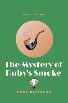 portada The Mystery of Ruby's Smoke (Large Print) (en Inglés)