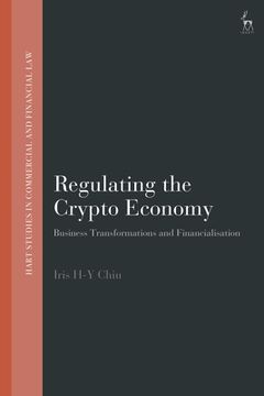 portada Regulating the Crypto Economy: Business Transformations and Financialisation (en Inglés)