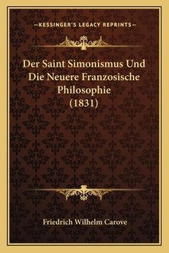 portada Der Saint Simonismus Und Die Neuere Franzosische Philosophie (1831) (en Alemán)