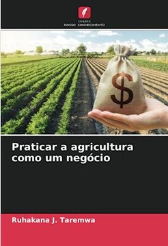 portada Praticar a Agricultura Como um Negócio