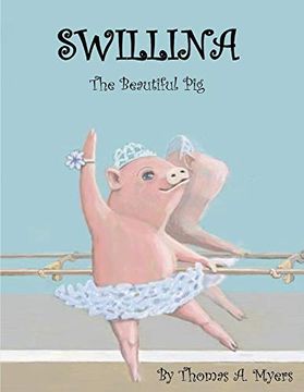 portada Swillina the Beautiful pig (en Inglés)