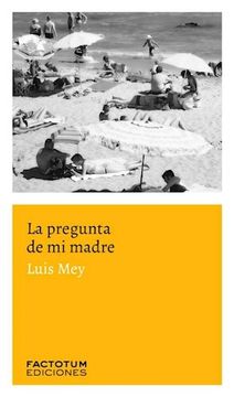 portada PREGUNTA DE MI MADRE,LA (in Spanish)