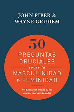 portada 50 Preguntas Cruciales Sobre la Masculinidad & Feminidad (in Spanish)