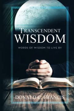 portada Transcendent Wisdom: Words of Wisdom to Live by (en Inglés)