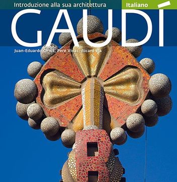 portada Gaudí: Introduzione alla sua architettura (Sèrie 4)