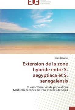 portada Extension de la zone hybride entre S. aegyptiaca et S. senegalensis: Et caractérisation de populations Méditerranéennes de trois espèces de Solea