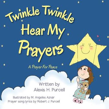 portada Twinkle Twinkle Hear My Prayers (en Inglés)