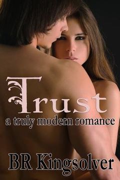 portada Trust: A truly modern romance (in English)