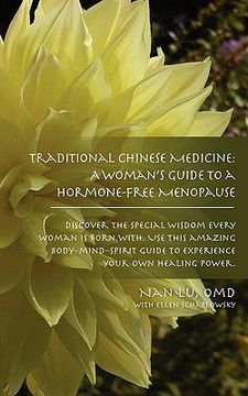 portada traditional chinese medicine: a woman ` s guide to a hormone-free menopause