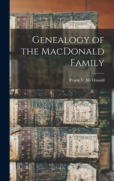 portada Genealogy of the MacDonald Family (en Inglés)