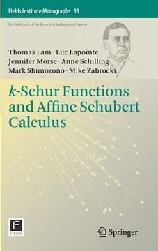 portada K-Schur Functions and Affine Schubert Calculus (in English)