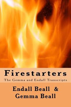 portada Firestarters: The Gemma and Endall Transcripts (en Inglés)