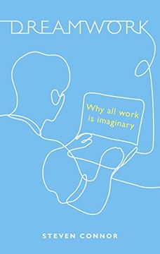 portada Dreamwork: Why all Work is Imaginary 