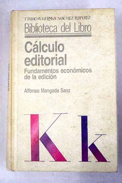 portada Cálculo editorial: fundamentos económicos de la edición