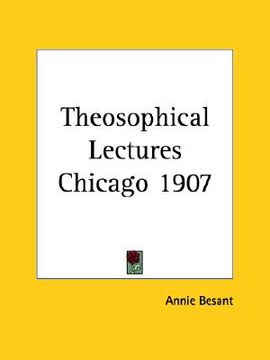 portada theosophical lectures chicago 1907 (en Inglés)