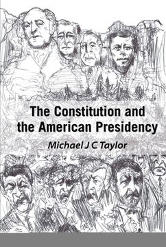 portada The Constitution and the American Presidency (en Inglés)