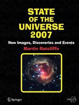 portada State of the Universe: New Images, Discoveries, and Events (en Inglés)
