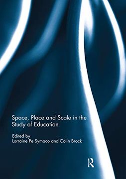portada Space, Place and Scale in the Study of Education (en Inglés)