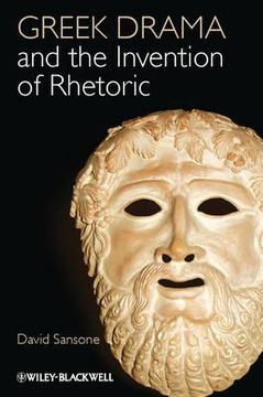 portada Greek Drama and the Invention of Rhetoric (en Inglés)
