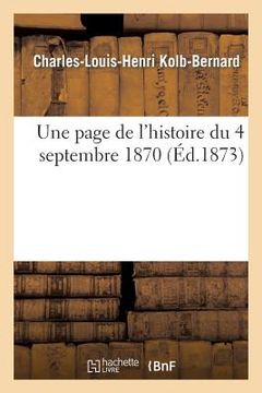 portada Une Page de l'Histoire Du 4 Septembre 1870 (en Francés)