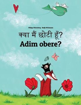 portada Kya maim choti hum? Adim obere?: Hindi-Igbo: Children's Picture Book (Bilingual Edition) (en Hindi)