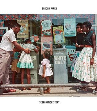 portada Gordon Parks: Segregation Story. Expanded Edition (en Inglés)