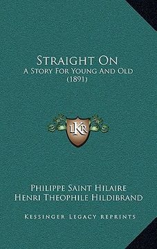portada straight on: a story for young and old (1891) (en Inglés)