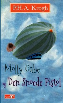 portada Molly Gabe og den Snoede Pistol (en Danés)