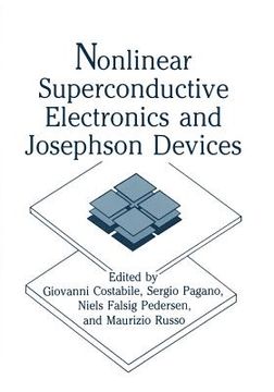 portada Nonlinear Superconductive Electronics and Josephson Devices (en Inglés)