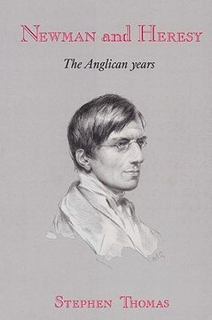 portada Newman and Heresy: The Anglican Years 