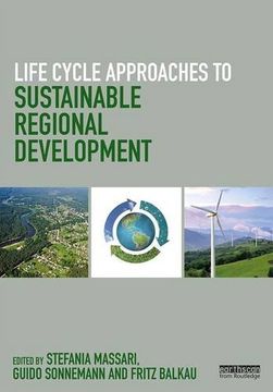 portada Life Cycle Approaches to Sustainable Regional Development (en Inglés)