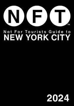 portada Not for Tourists Guide to new York City 2024 (en Inglés)
