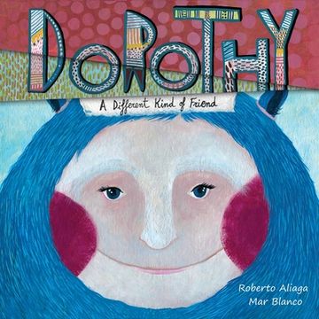 portada Dorothy - A Different Kind of Friend (en Inglés)