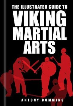 portada The Illustrated Guide to Viking Martial Arts