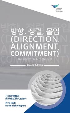 portada Direction, Alignment, Commitment: Achieving Better Results through Leadership, Second Edition (Korean) (en Corea)