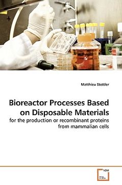 portada bioreactor processes based on disposable materials (en Inglés)