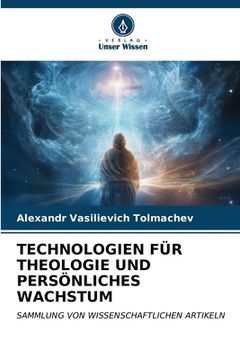 portada Technologien Für Theologie Und Persönliches Wachstum (en Alemán)