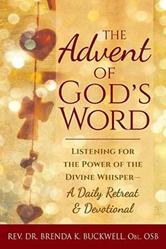 portada The Advent of God's Word: Listening for the Power of the Divine Whisper―A Daily Retreat and Devotional