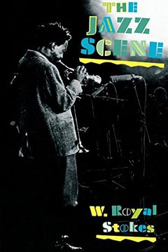 portada The Jazz Scene: An Informal History From new Orleans to 1990 (en Inglés)