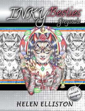 portada Inky Besties Greyscale: Grayscale coloring book (in English)
