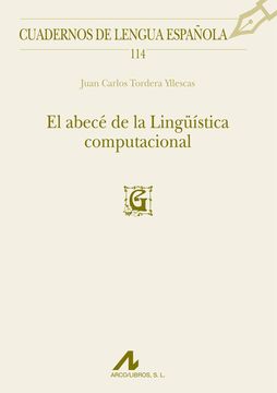 portada El Abecé de la Lingüística Computacional (Cuadernos de Lengua Española)