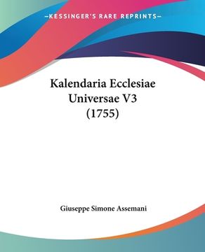portada Kalendaria Ecclesiae Universae V3 (1755) (en Latin)