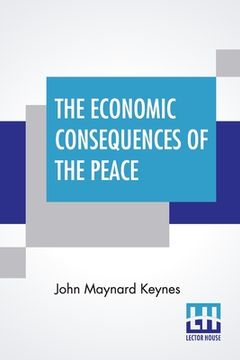 portada The Economic Consequences Of The Peace (en Inglés)