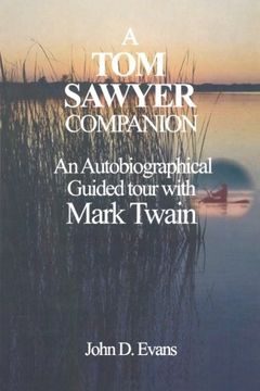 portada a tom sawyer companion: an autobiographical guided tour with mark twain (in English)
